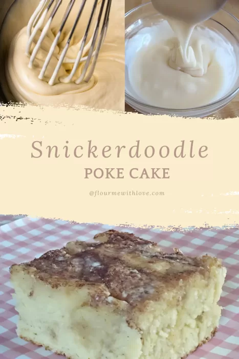 Snickerdoodle Poke Cake