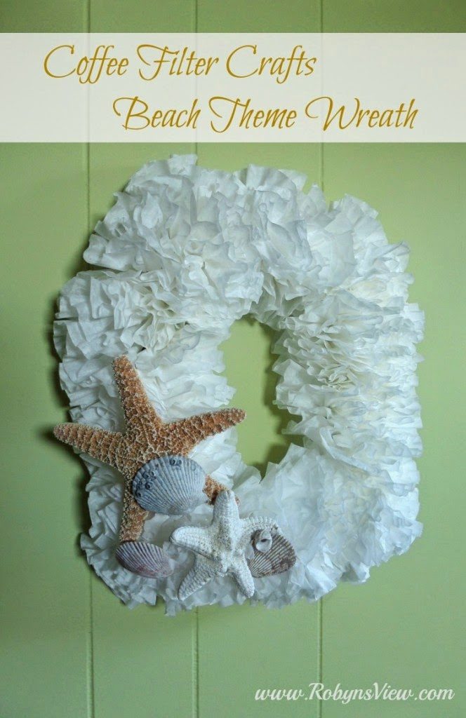 http://robynsview.com/coffee-filter-crafts-beach-themed-wreath/