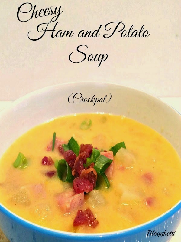 http://blogghetti.blogspot.com/2014/10/cheesy-ham-and-potato-soup-crockpot.html