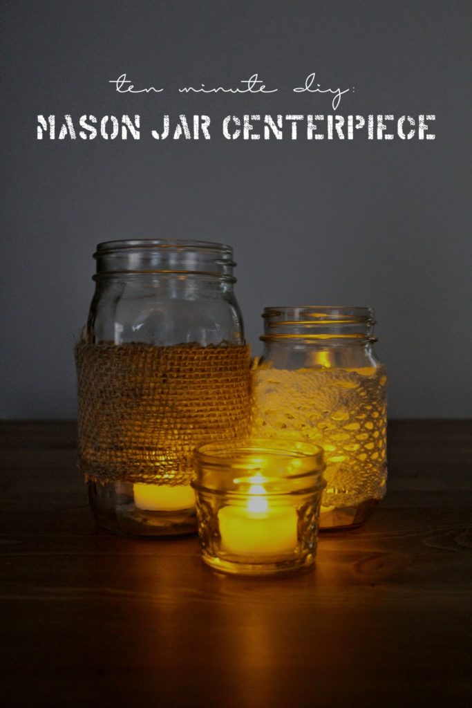 http://www.hellonatureblog.com/ten-minute-mason-jar-centerpiece-diy/