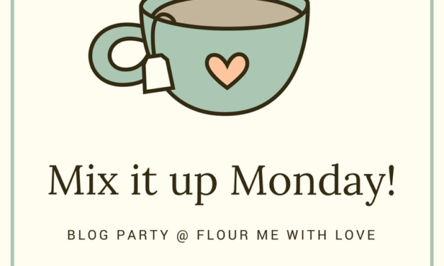 Mix it up Monday!