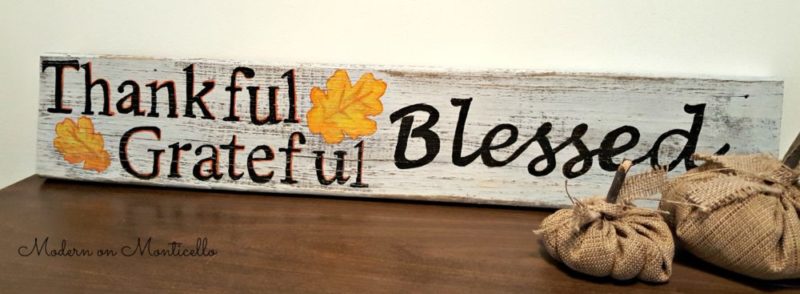 Featuring You ~ Thankful, Grateful, Blessed Wood Sign | Flour Me With Love